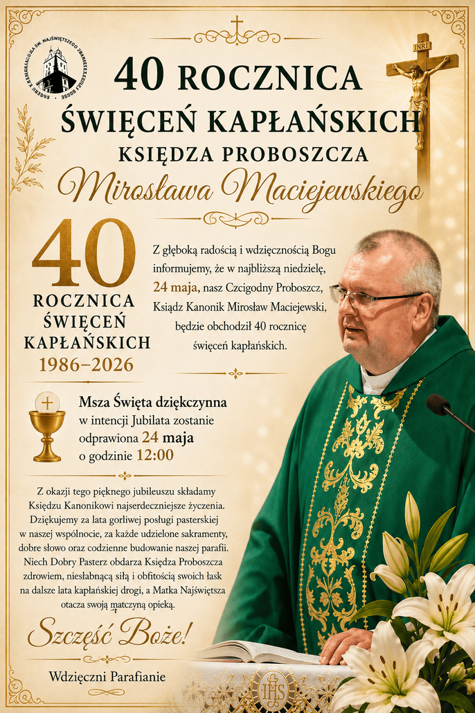 40 LECIE SWIECEŃ PROBOSZCZA CRP