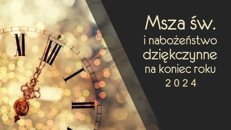 Msza na zakończenie roku 2024