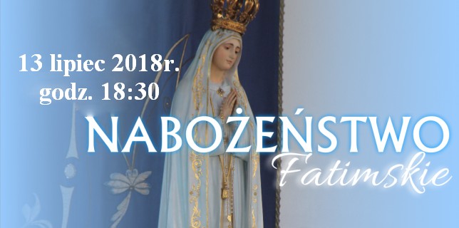 Nabożeństwo Fatimske 2018