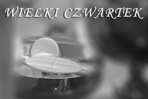 Wielki Czwartek Gr 2019