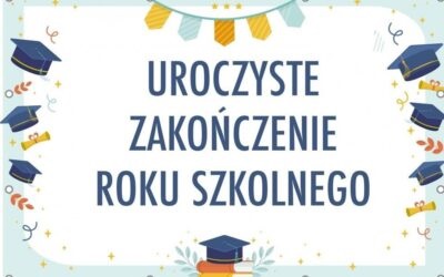 Zakończenie roku szkolnego
